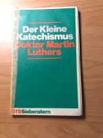 Der kleine Katechismus (Martin Luther) Theologie Christlich Bielefeld - Bielefeld (Innenstadt) Vorschau