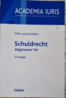 Looschelders - Schuldrecht Allgemeiner Teil 17. Auflage Lindenthal - Köln Sülz Vorschau