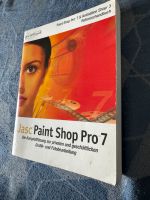 Jasc Paint Shop Pro 7 Anwenderhandbuch Fotobearbeitung Nürnberg (Mittelfr) - Südstadt Vorschau