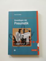 Grundlagen der Pneumatik, Taschenbuch, Hanser Verlag Nürnberg (Mittelfr) - Mitte Vorschau
