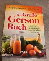 Das große Gerson Buch von Charlotte Gerson und Morton Walker Bayern - Pilsting Vorschau