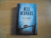 Nele Neuhaus - Im Wald - Taunuskrimi Niedersachsen - Lemwerder Vorschau