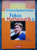 Schulaufgabentrainer Fokus Mathematik 9 für Gymnasium Bayern Bayern - Lichtenfels Vorschau