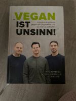 Vegan ist Unsinn Buch Niko Rittenau Hessen - Freigericht Vorschau