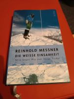 SIGNIERT Reinhold Messner Die weiße Einsamkeit SIGNIERT Hardcover Nürnberg (Mittelfr) - Oststadt Vorschau