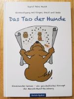 NEU Das Tao der Hunde Verständigung mit Körper Geist Seele, Busch Hessen - Wiesbaden Vorschau