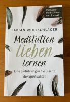 Meditation Lieben, lernen eine Einführung in die Essenz,…. Baden-Württemberg - Au Vorschau