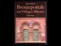 Buch: Bronzeportale am Villinger Münster - Klaus Ringwald Baden-Württemberg - Villingen-Schwenningen Vorschau