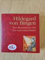 Praxisbuch Hildegard von Bingen Gesundes Leben Leipzig - Leipzig, Zentrum-Ost Vorschau