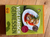 Vegetarisch genießen GU Buch Kochbuch Ernährung München - Maxvorstadt Vorschau