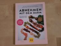Abnehmen mit Darm | Mikrobiom-Diät mit 90 Rezepten Niedersachsen - Osnabrück Vorschau