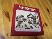 Zürich-Verkehr - Quer durch die Vergangenheit - Chronik Hessen - Riedstadt Vorschau