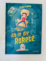 Ab in die Rakete Gebundene Ausgabe - wie NEU Frankfurt am Main - Sachsenhausen Vorschau