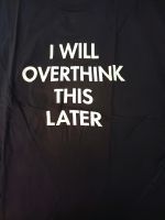 Funny T-Shirt "Overthink" München - Au-Haidhausen Vorschau