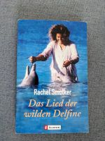 Rachel Smolker Das Lied der wilden Delfine Sachsen - Lichtenau Vorschau