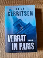 Tess Gerritsen: Verrat in Paris. Thriller. Nürnberg (Mittelfr) - Mitte Vorschau