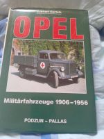 Buch Opel Militärfahrzeuge 1906 - 1956 Baden-Württemberg - Weinheim Vorschau