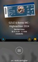 Suche 3 Tickets für Gzuz & Bonez Highnachten am 21.12.24 in HH Schleswig-Holstein - Neumünster Vorschau