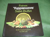 Tupperware Salat-Buffet-Rezeptbuch Nordrhein-Westfalen - Krefeld Vorschau