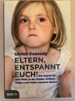 Eltern, entspannt Euch! Gebundene Ausgabe Buch Ratgeber Frankfurt am Main - Eschersheim Vorschau