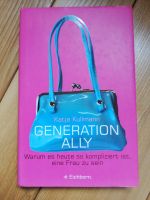 Buch, Katja Kullmann: Generation Ally Sachsen - Dippoldiswalde Vorschau