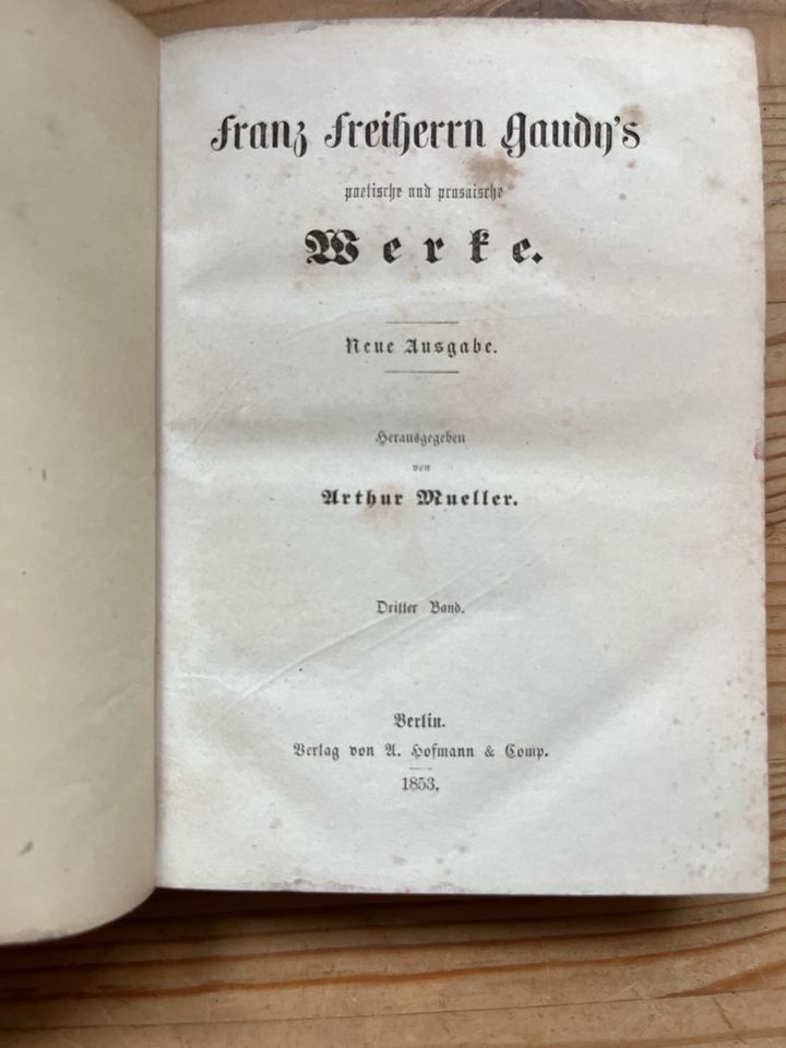 Antiquarische Franz Freiherrn Gaudy‘s Werke 3-8 von 1853 in Hamburg