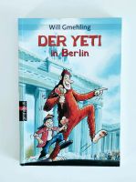 Der Yeti in Berlin. von Gmehling, Will Baden-Württemberg - Heilbronn Vorschau