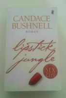 Candace Bushnell - Roman - Lipstick Jungle Nordrhein-Westfalen - Drolshagen Vorschau