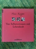 Hans Kruppa / Von Selbstvertrauen und Lebenskraft Rheinland-Pfalz - Siesbach Vorschau