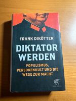 Diktator werden: Populismus, Personenkult und die Wege zur Macht Bayern - Hagelstadt Vorschau