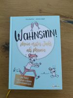 Buch "Wahnsinn, mein erstes Jahr als Mama" Thüringen - Stadtroda Vorschau