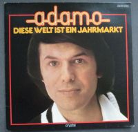 ADAMO * Diese Welt ist ein Jahrmarkt * Vinyl-LP Nordrhein-Westfalen - Overath Vorschau