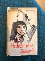 Hochzeit ohne Zukunft | Per olof Ekström| 1962| Nordrhein-Westfalen - Frechen Vorschau