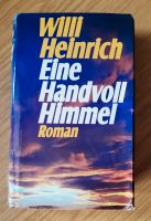 Eine Handvoll Himmel - Roman von Willi Heinrich Rheinland-Pfalz - Holler Vorschau