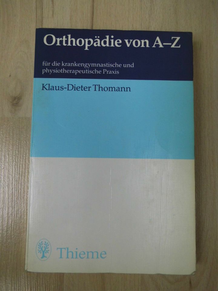 Orthopädie von A – Z – Klaus-Dieter Thomann – 1989 in Wesel