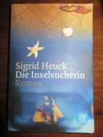 Roman: Die Inselsucherin Sigrid Heuck-- Berlin - Treptow Vorschau