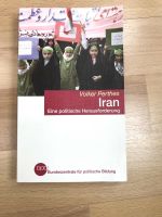 "Iran, eine politische Herausforderung" von Volker Perthes Berlin - Wilmersdorf Vorschau