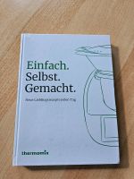 Thermomix Einfach. Selbst. Gemacht Kochbuch Hessen - Steinau an der Straße Vorschau