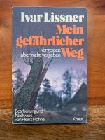 Mein gefährlicher Weg / Ivar Lissner Baden-Württemberg - Ettlingen Vorschau