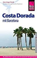 Hans-Jürgen Fründt - Reise Know-How Costa Dorada mit Barcelona - München - Sendling Vorschau