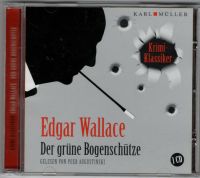 Hörbuch: Edgar Wallace - Der grüne Bogenschütze Bayern - Königstein Vorschau