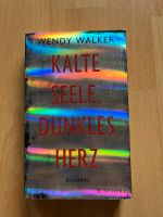 Buch von Wendy Walker - Kalte Seele, Dunkles Herz Wandsbek - Hamburg Tonndorf Vorschau