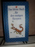 Das kleine Buch für den mutigen Skorpion Hessen - Sinntal Vorschau