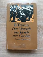 B.Traven Der Marsch ins Reich der Caoba Wandsbek - Hamburg Rahlstedt Vorschau