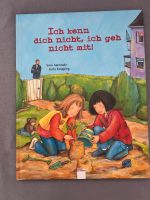 Kinderbuch, ich kenn dich nicht, ich geh nicht mit! Hannover - Misburg-Anderten Vorschau