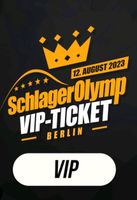 2 VIP Tickets Schlager Olymp Berlin - Steglitz Vorschau