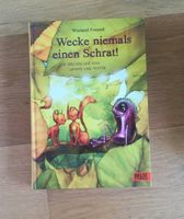 Wieland Freund: Wecke niemals einen Schrat Kinderbuch Stuttgart - Vaihingen Vorschau