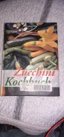 Zucchini Kochbuch Sachsen - Raschau-Markersbach Vorschau