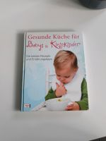 Gesunde Küche für Babys & Kleinkinder Rezepte kochen Kochbuch Nordrhein-Westfalen - Moers Vorschau