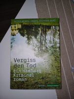 P. Wenig/H.-S. Haas - Vergiss den Tod ( Ein Hamburg-Krimi ) Schleswig-Holstein - Elmshorn Vorschau